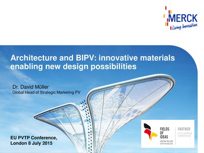Architecture and BIPV: innovative materials enabling new design possibilities