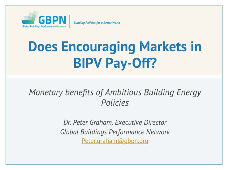 Do policies that encourage markets for BIPV pay? The monetary benefits of ambitious building energy policy
