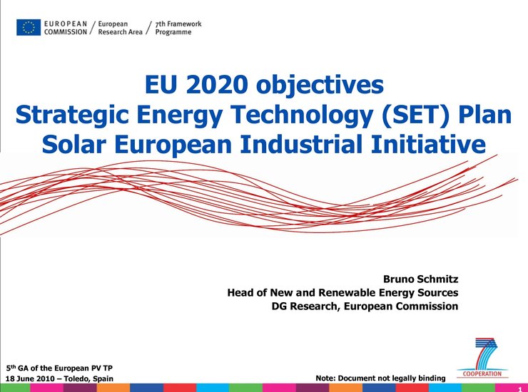 EU 2020 objectives - Strategic Energy Technology (SET) Plan Solar European Industrial Initiative