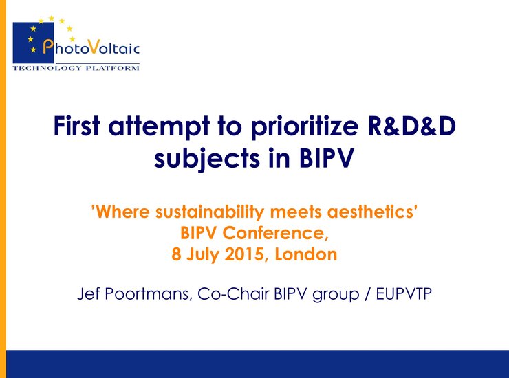 First attempt to prioritize R&D&D needs for BIPV