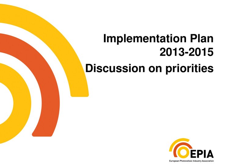 Implementation Plan 2013-2015 – Discussion on priorities
