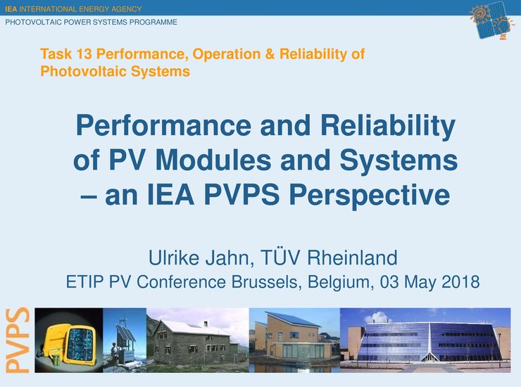 Performance and reliability of PV modules and systems – An IEA PVPS perspective