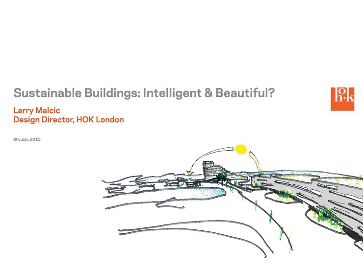 Sustainable Buildings: Intelligent & Beautiful?